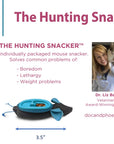 Doc & Phoebe's The Hunting Snacker